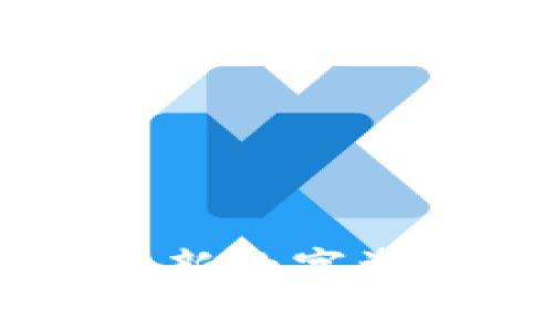 区块链钱包ONE:革新数字资产管理的智能选择