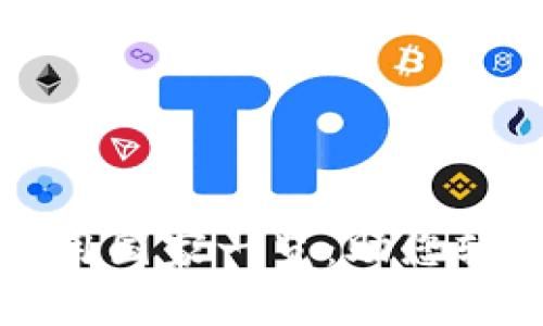 TP钱包在全球可用国家一览：助您轻松管理加密资产